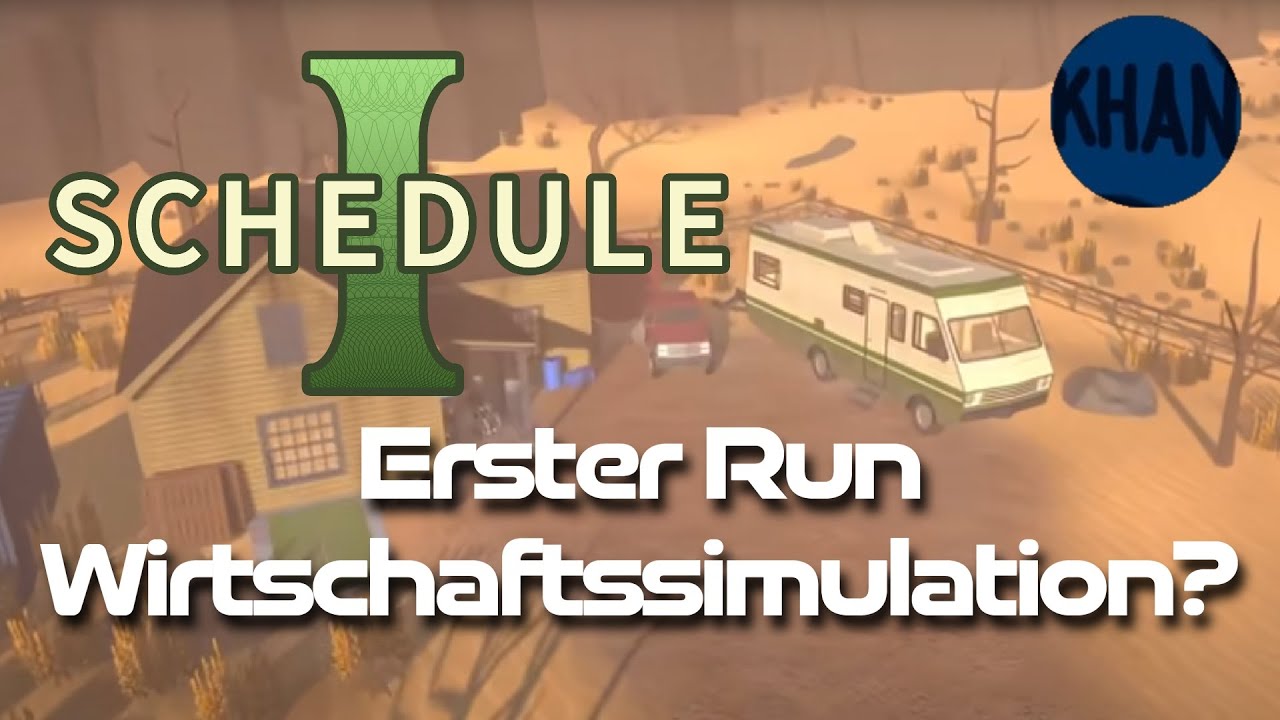 Schedule I &ndash; Erster Run | Wirtschaftssimulation? (deutsch / USK 16) [1]