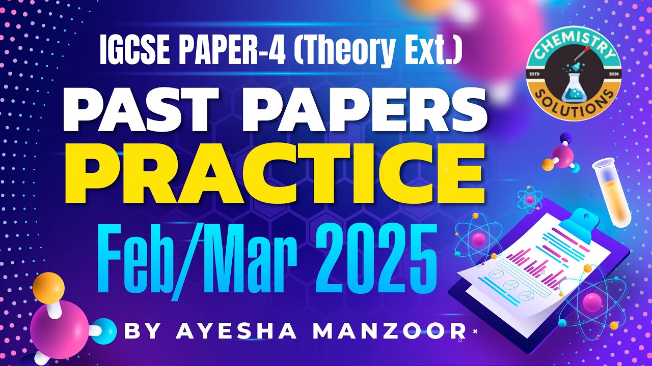 Past Paper Practice IGCSE Paper 4 Feb Mar 2025 1