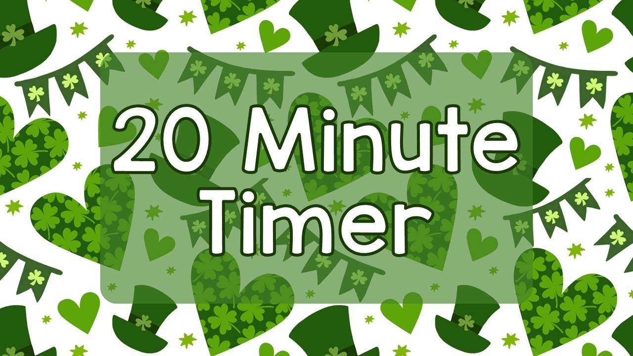 20 Minute Timer - St Patrick's Day - St Paddy's - Saint Patrick's - Chill Timer - Calm Ending Chime