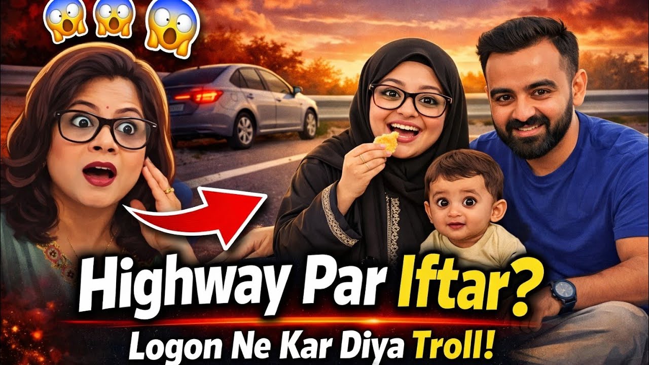 HIGHWAY PAR IFTAR😱😱😱😱SABA PAR PHIR UTHE SAWAL😱😱💯💯🌶️🌶️👈👈@sabaKajahaan 