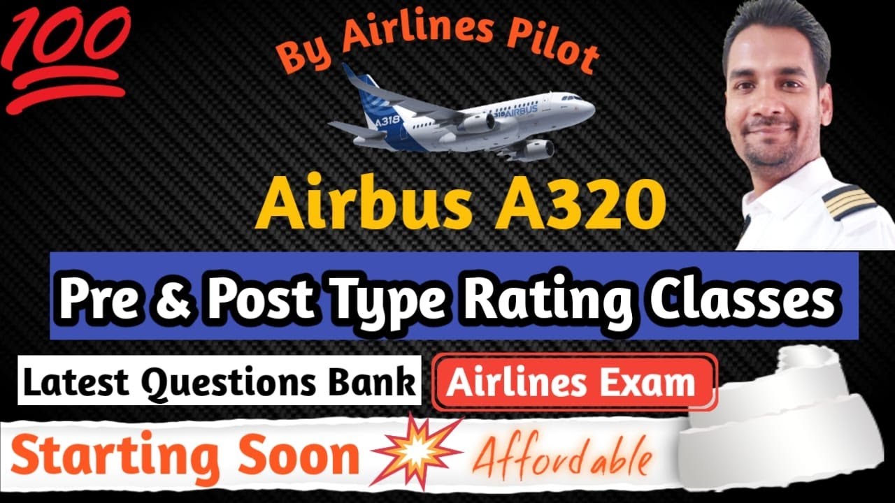A320 Pre and Post Type Rating Ground Classes #AirlinesExam #TypeRating