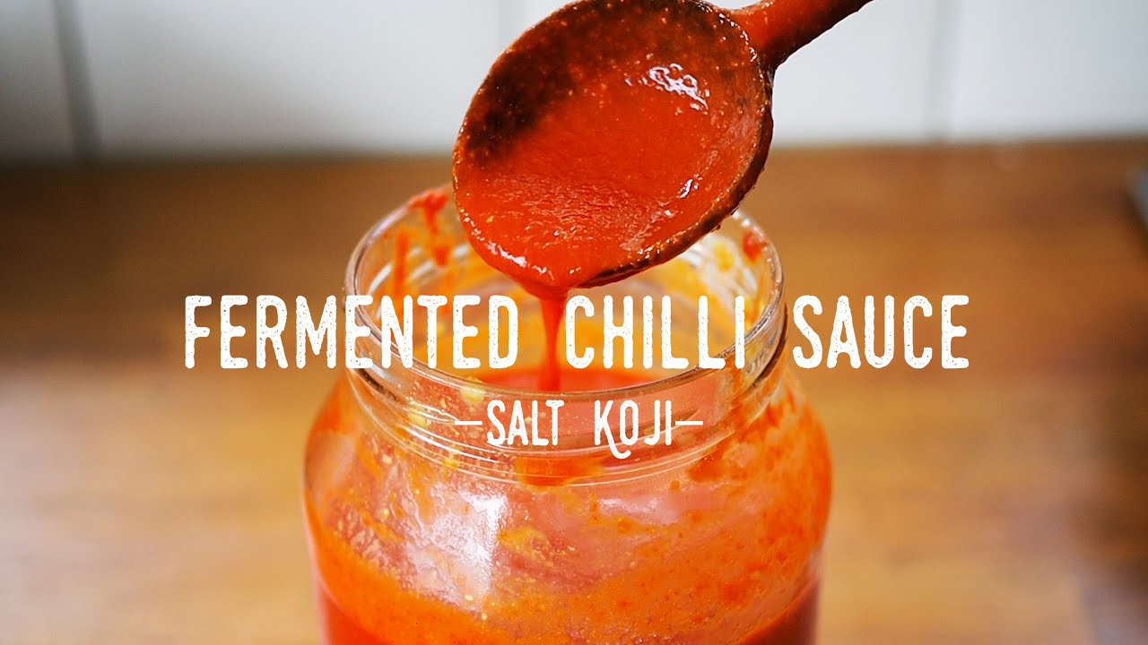 Fermented Hot Chilli Sauce -Salt Koji-