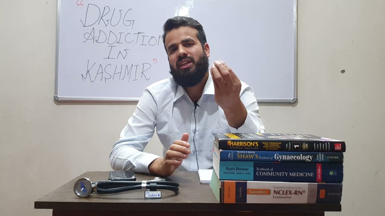 DRUG ADDICTION IN KASHMIR