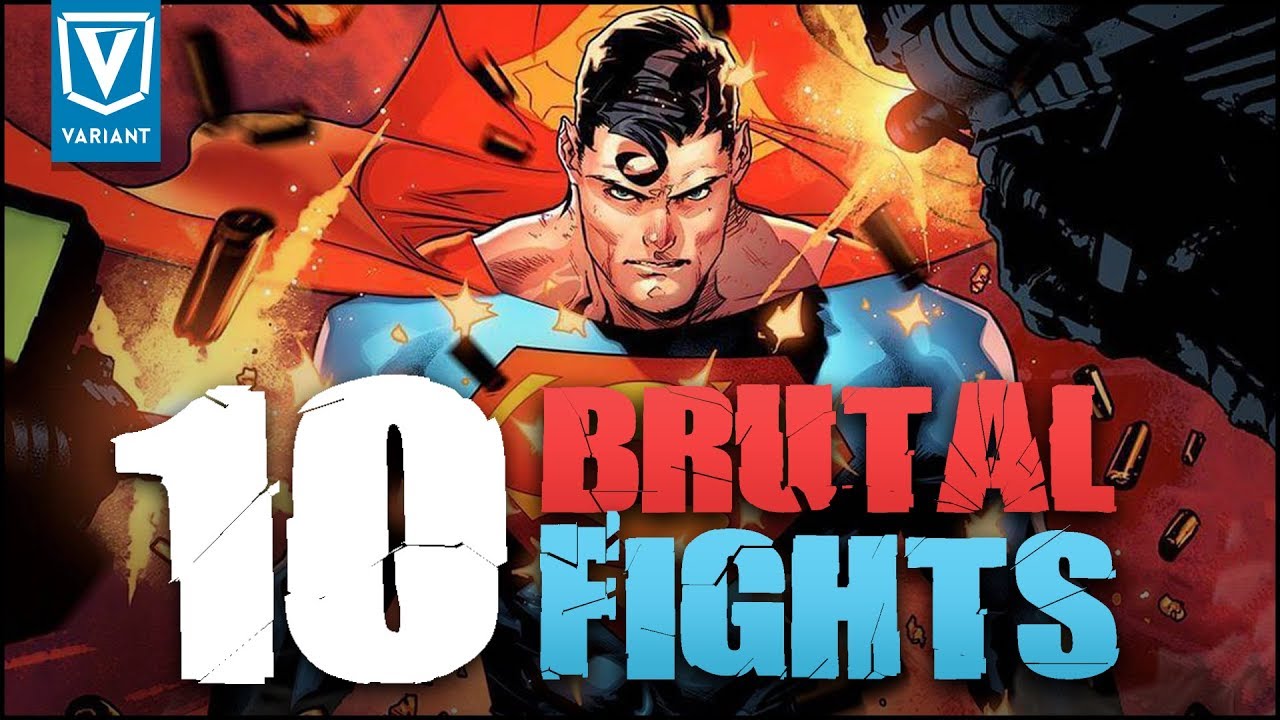 Supermans 10 Most Brutal Fights!