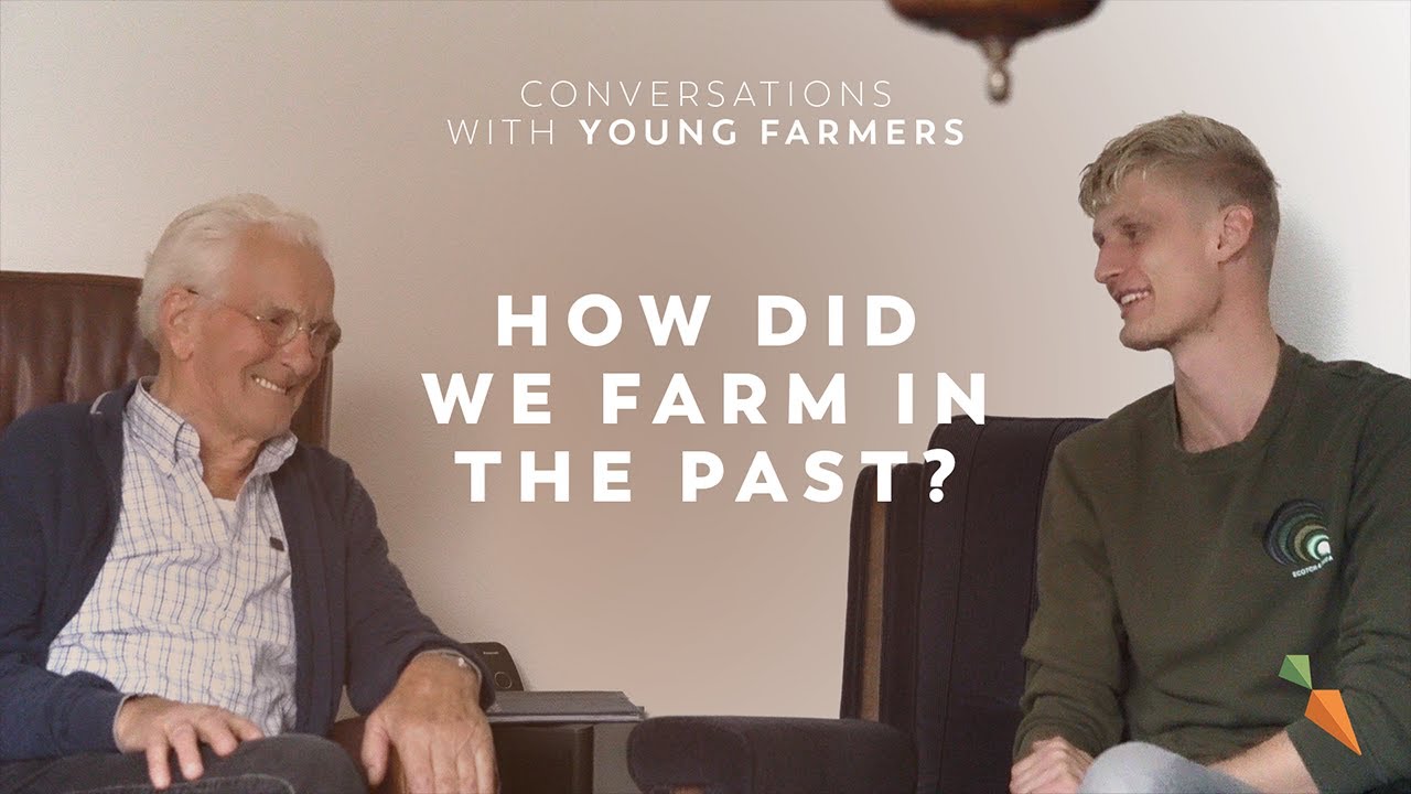 How did we farm in the past? | Dutch Farmers | Conversations With Young Farmers