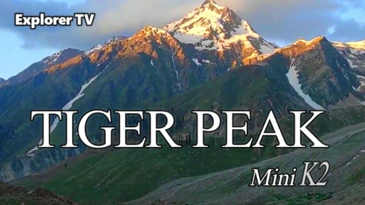 Tiger peak Jalkhad Naran | Mini K2
