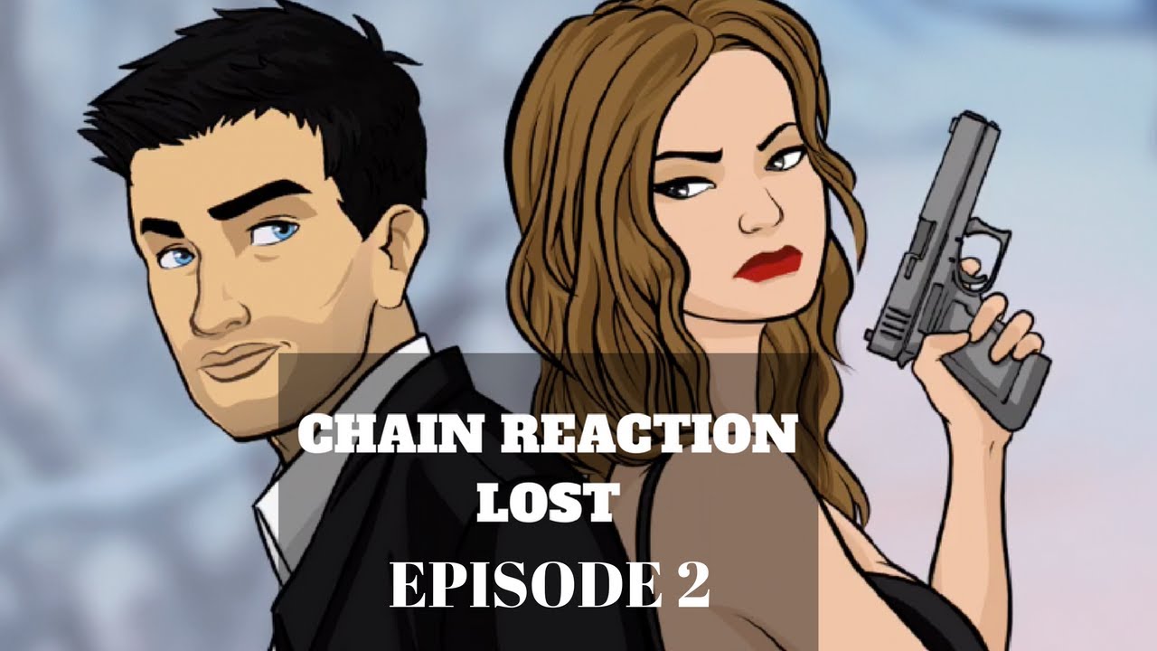 DADDY DRAMA: CHAIN REACTION LOST EPISODE 2
