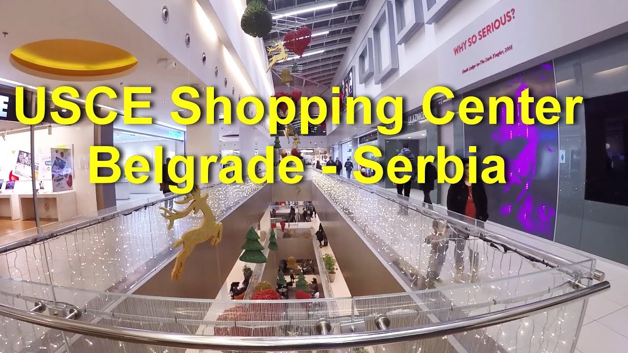 USCE Shopping Center Belgrade Serbia