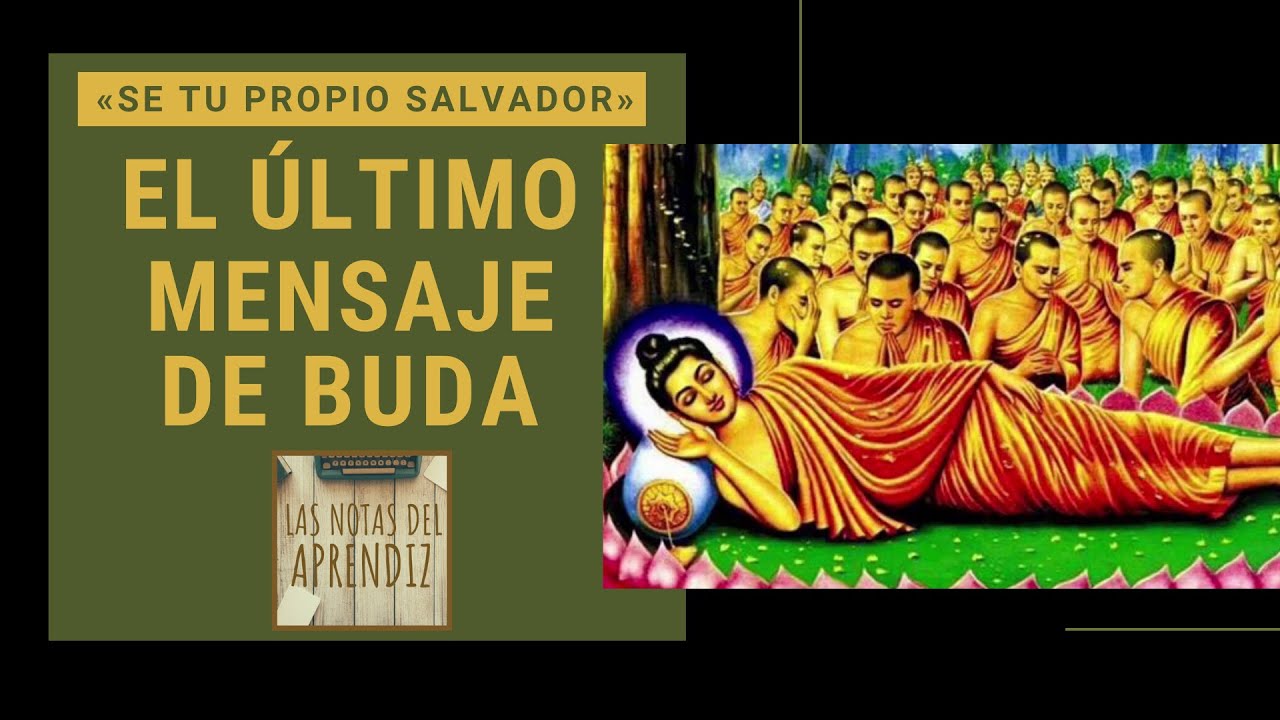 El último MENSAJE de BUDA | «Se tu propio SALVADOR» 🙌