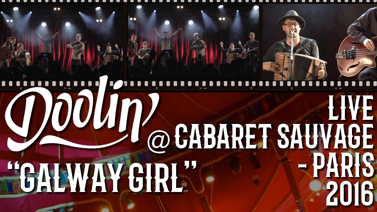 Doolin’ - Galway Girl (Live - Cabaret Sauvage 2016)