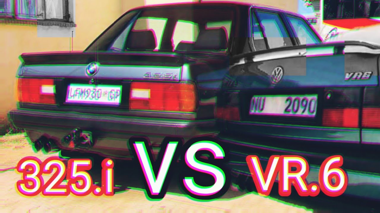 Vr6 VS 325i South Africa