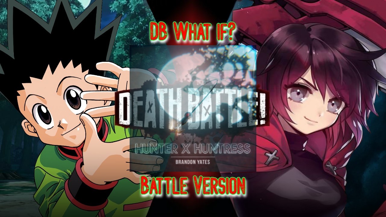 DB What If    Hunter X Huntress Battle Version Gon Freecss Vs Ruby Rose