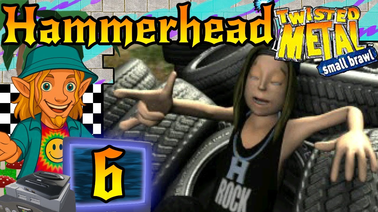 Nostalgic Adventures | Twisted Metal Small Brawl #6 | Hammerhead Run (With cheats)