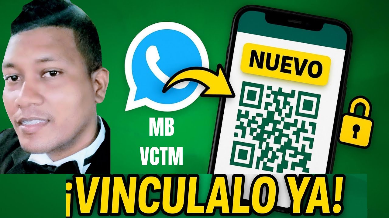 WhatsApp Plus y MB WhatsApp 2025 ✅ Cómo Vincular y Actualizar SIN Perder Chats