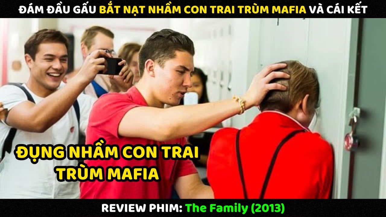 Đám Đầu Gấu Bắt Nạt Nhầm Con Trai Trùm Mafia Và Cái Kết | Review Phim