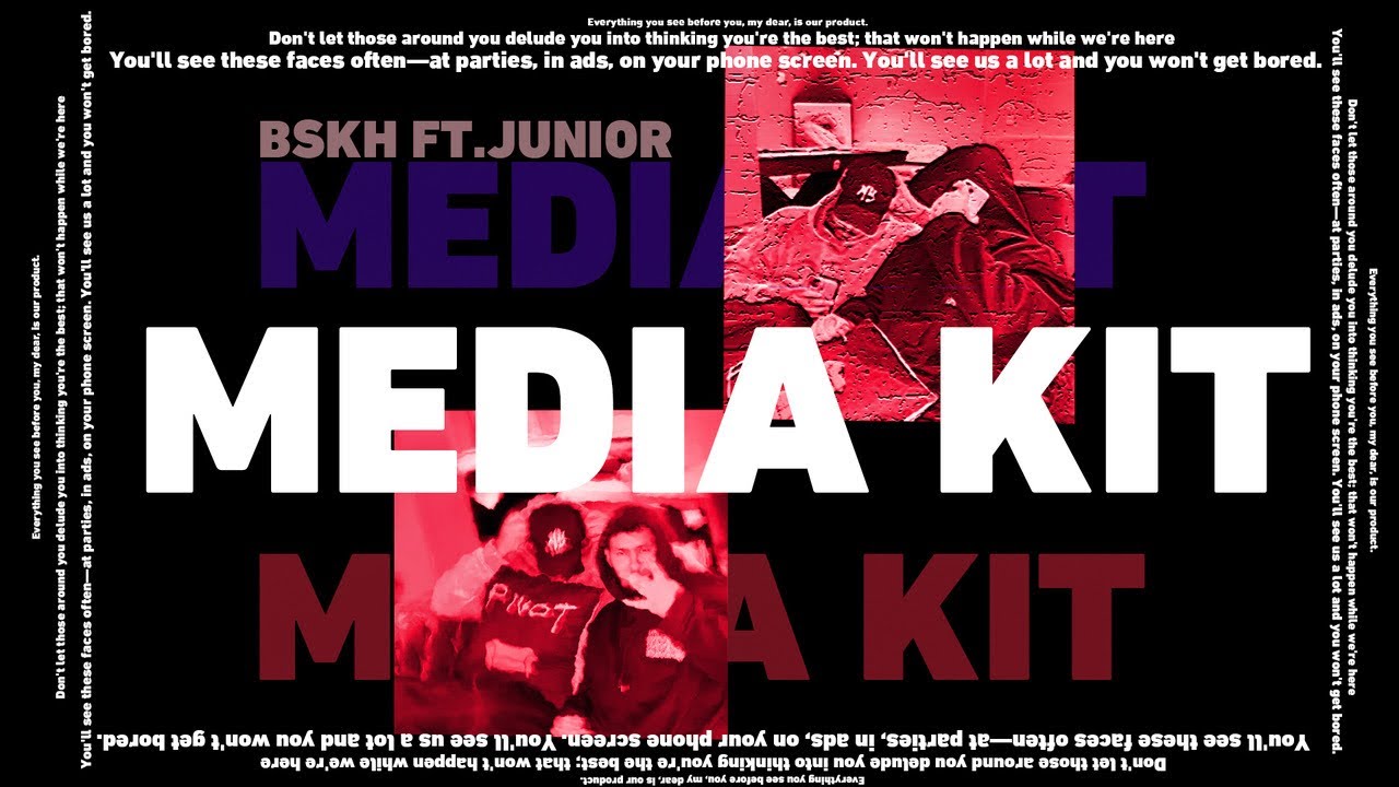 MEDIA KIT (Official Audio Track) Bskh x Junior
