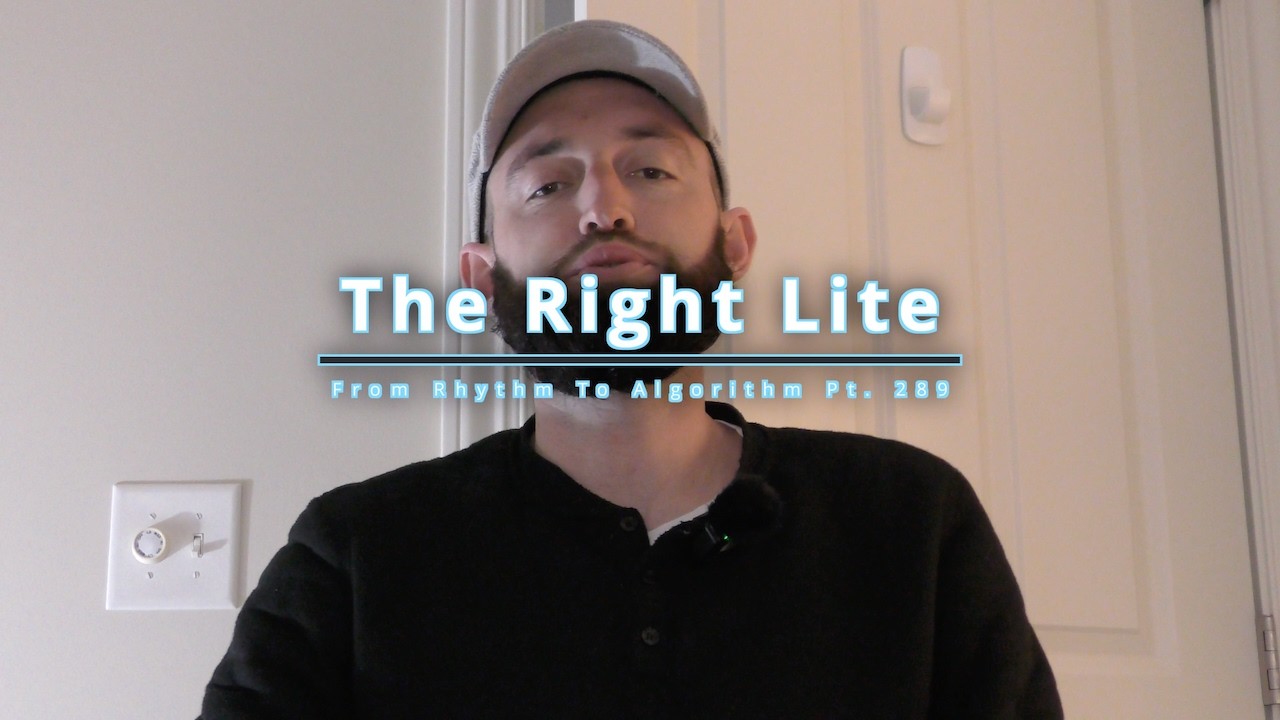 The Right Lite | FRTA Pt. 289