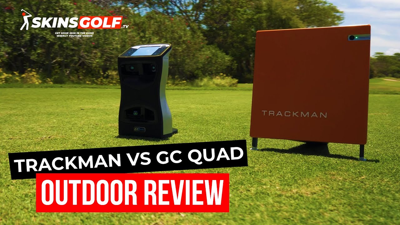 Trackman против GCQUAD &mdash; обзор на открытом воздухе