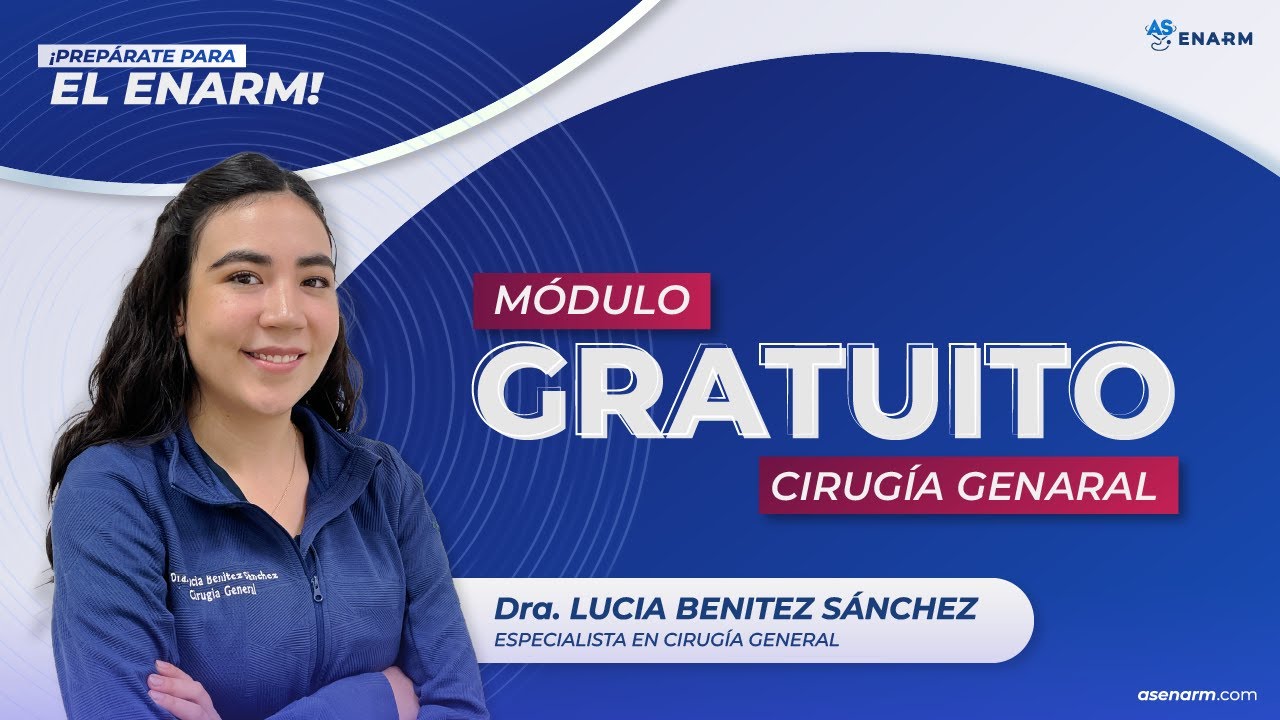 Guía Completa Para el Examen ARM de Cirugía General 2025