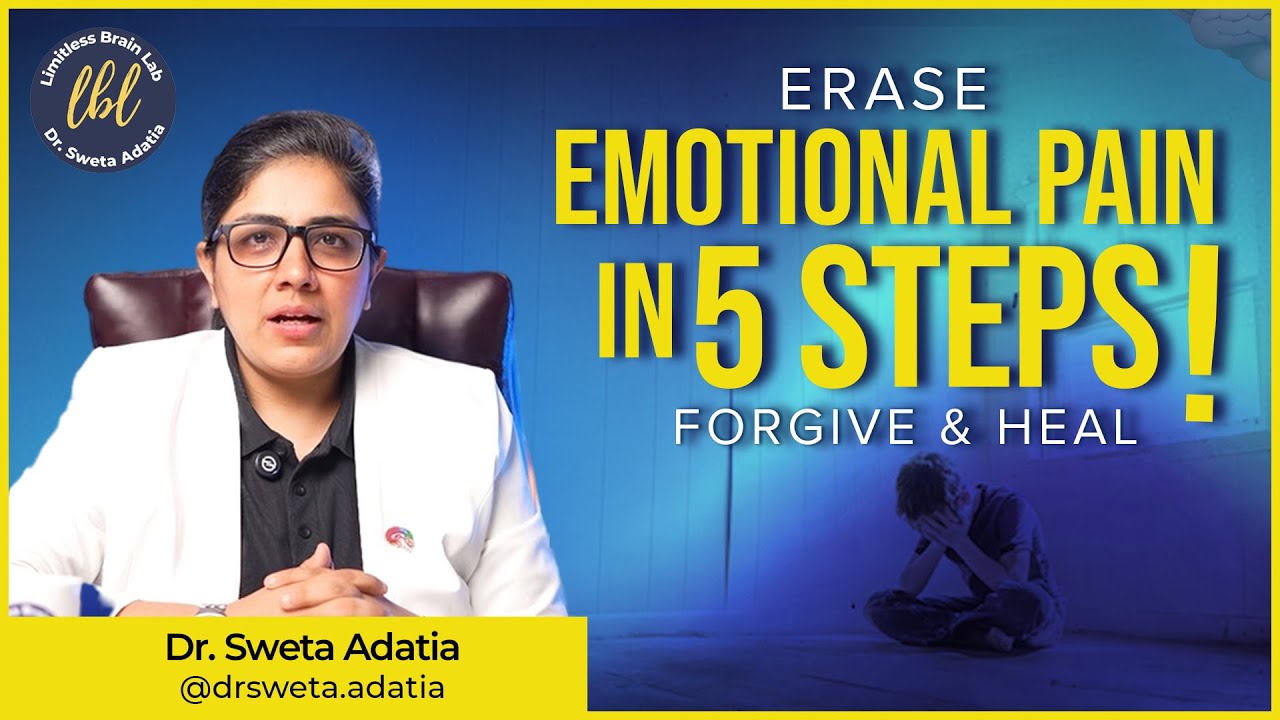 How Letting Go Heals Your Brain 🧠 | Emotional Healing | Dr. Sweta Adatia