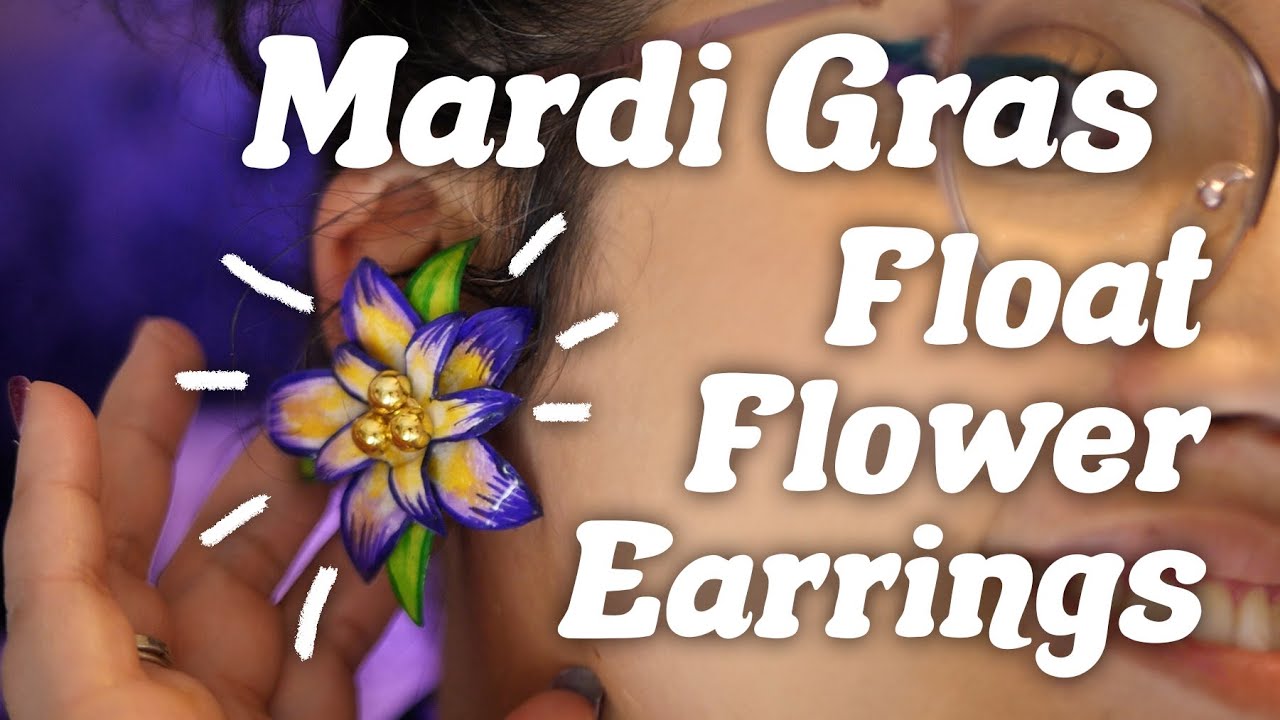 Mardi Gras Float Flowers but make them earrings!