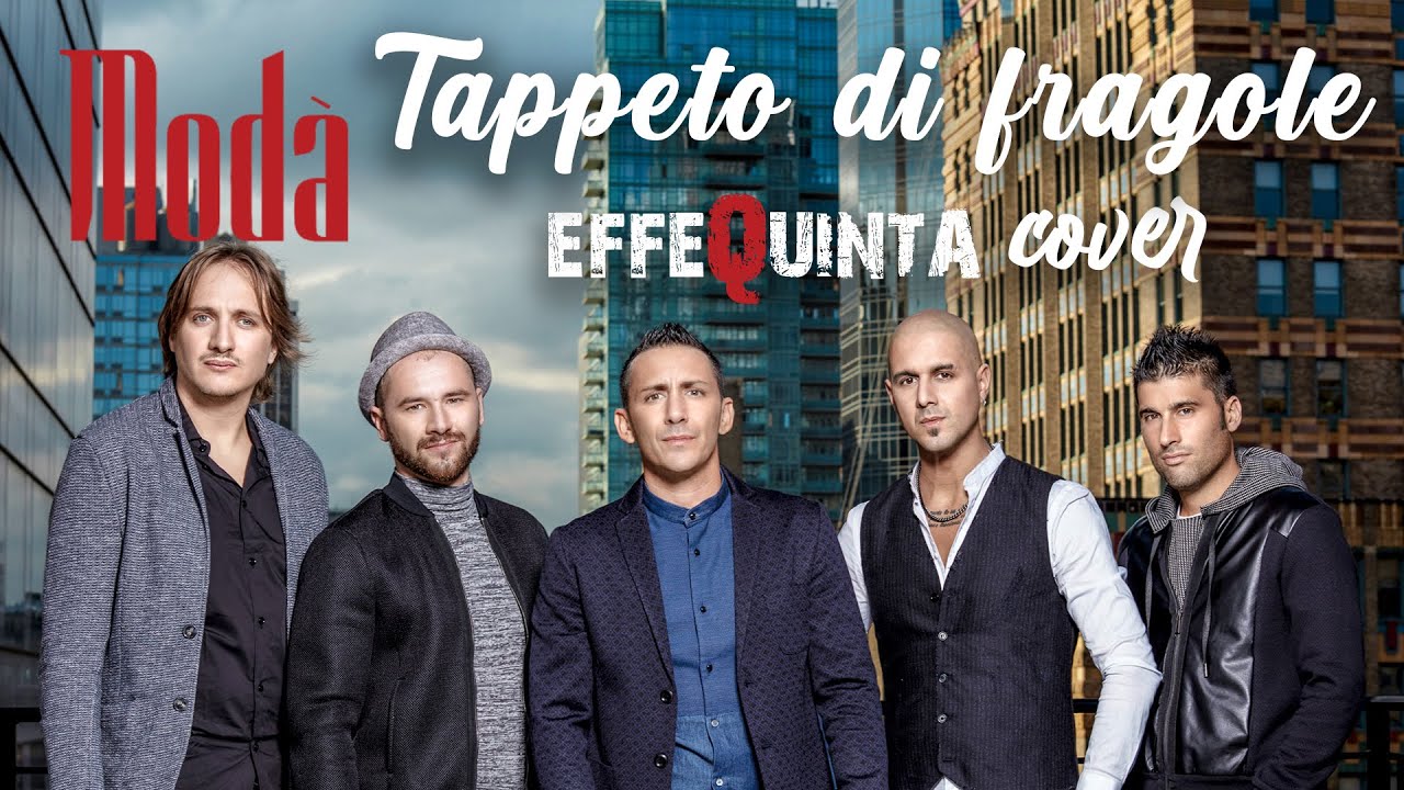 Modà - Tappeto di fragole (cover Effequinta)