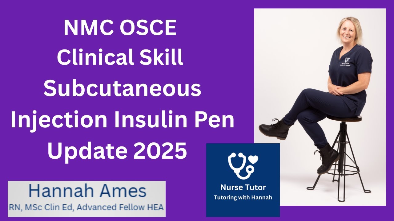 NMC OSCE Subcutaneous Injection with Insulin Pens 2025 Demonstration