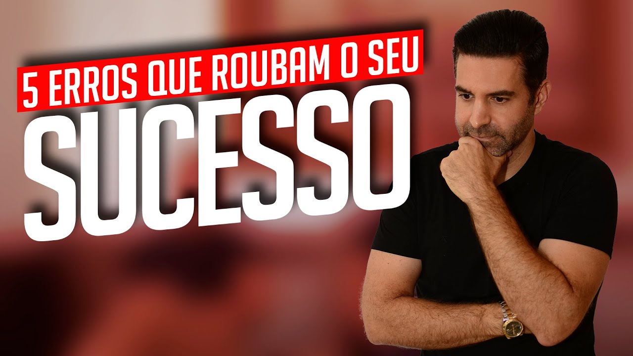 5 erros que roubam seu sucesso | Reinaldo Zanon