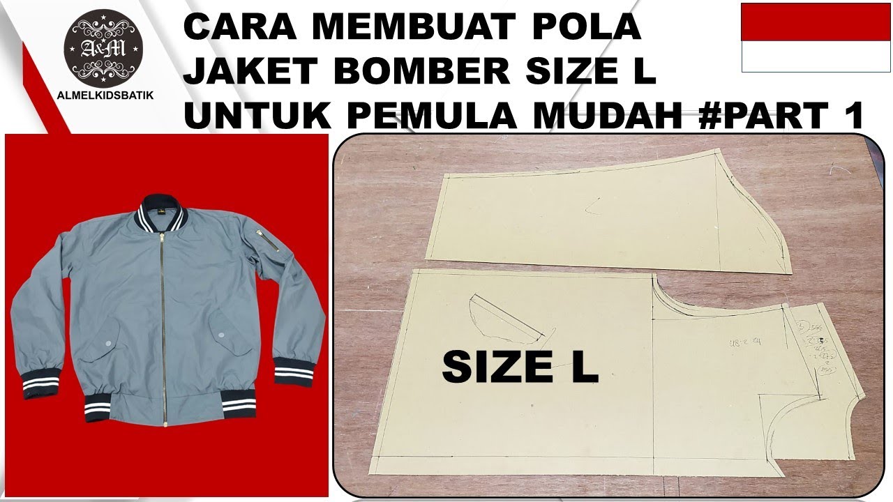 CARA MEMBUAT POLA JAKET BOMBER SIZE L DEWASA SANGAT MUDAH UNTUK PEMULA PART 2 @AlMelkidsBatik