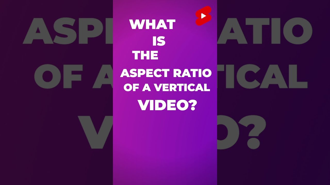What is a YouTube Shorts aspect ratio? #shorts