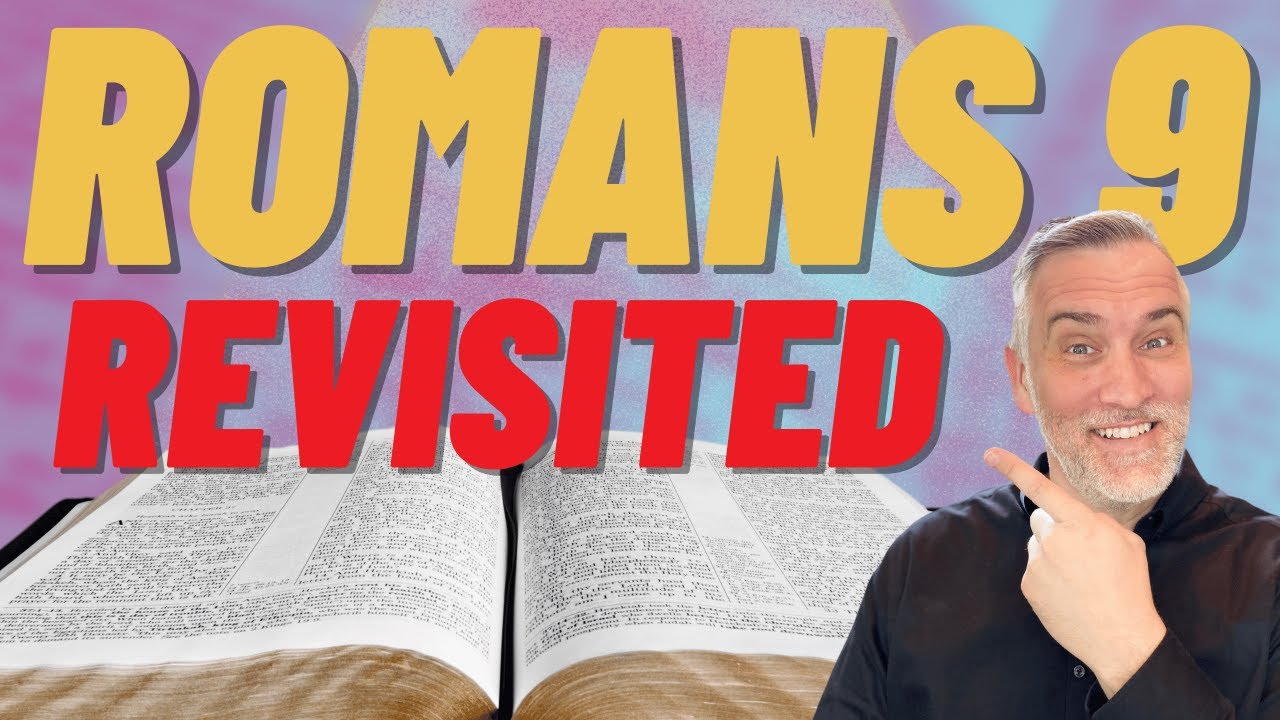 Walking through Romans 9 with a Calvinist
