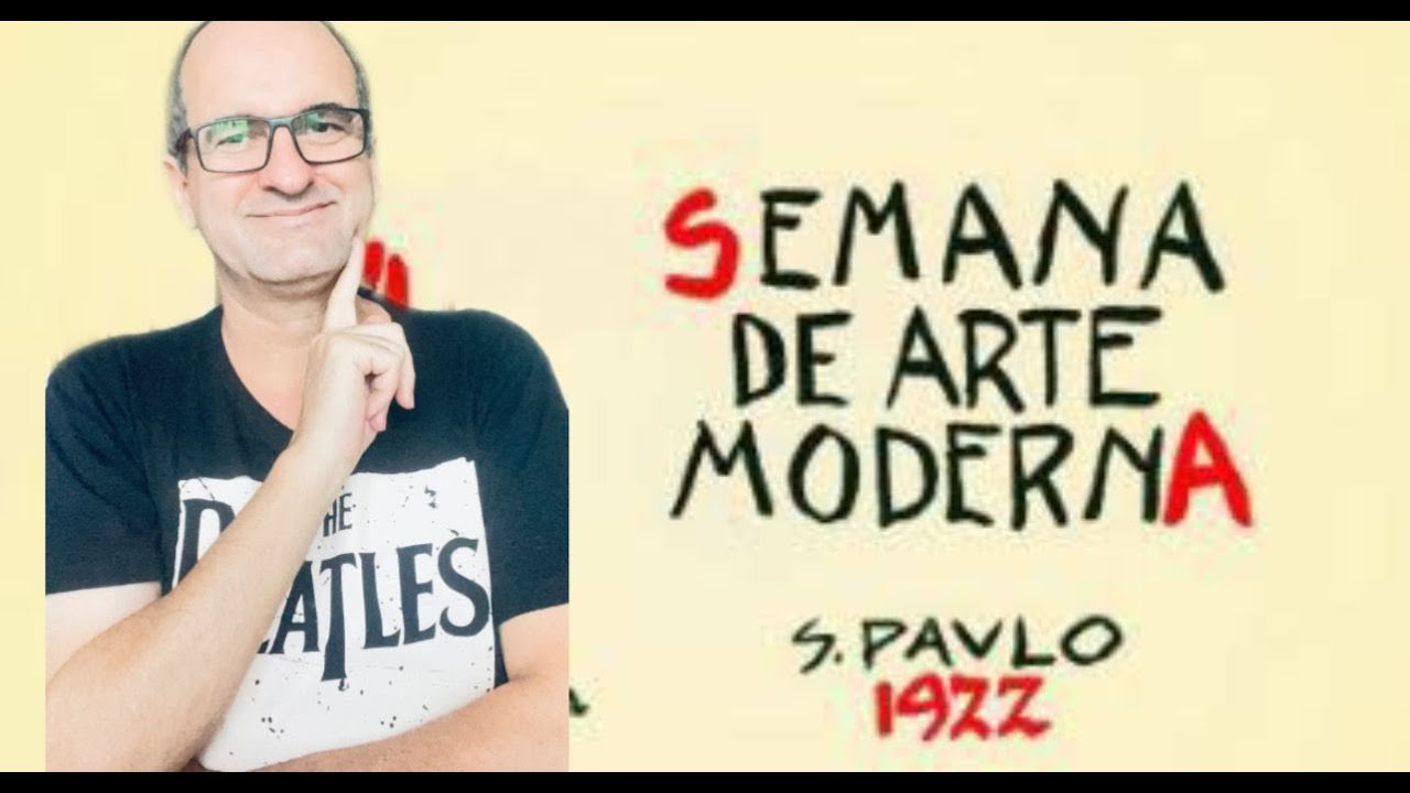 A SEMANA DE ARTE MODERNA - VIDEOAULA