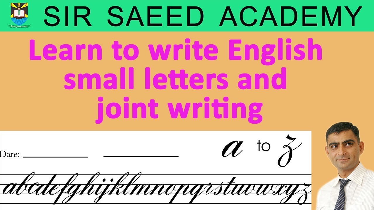 Learn to write English small joint letters || Rules for joint writing || Sir Saeed Academy