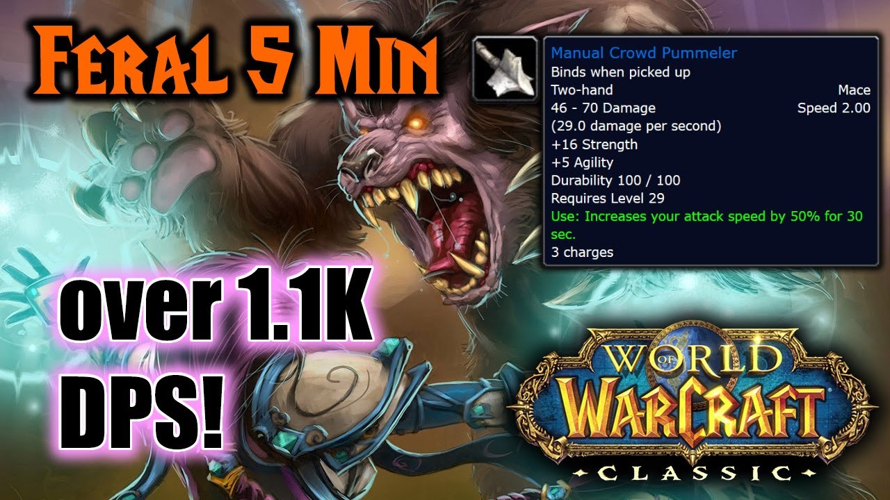 WoW Classic Feral Druid 1.1k DPS with 1.12.1 with Manual Crowd Pummeler