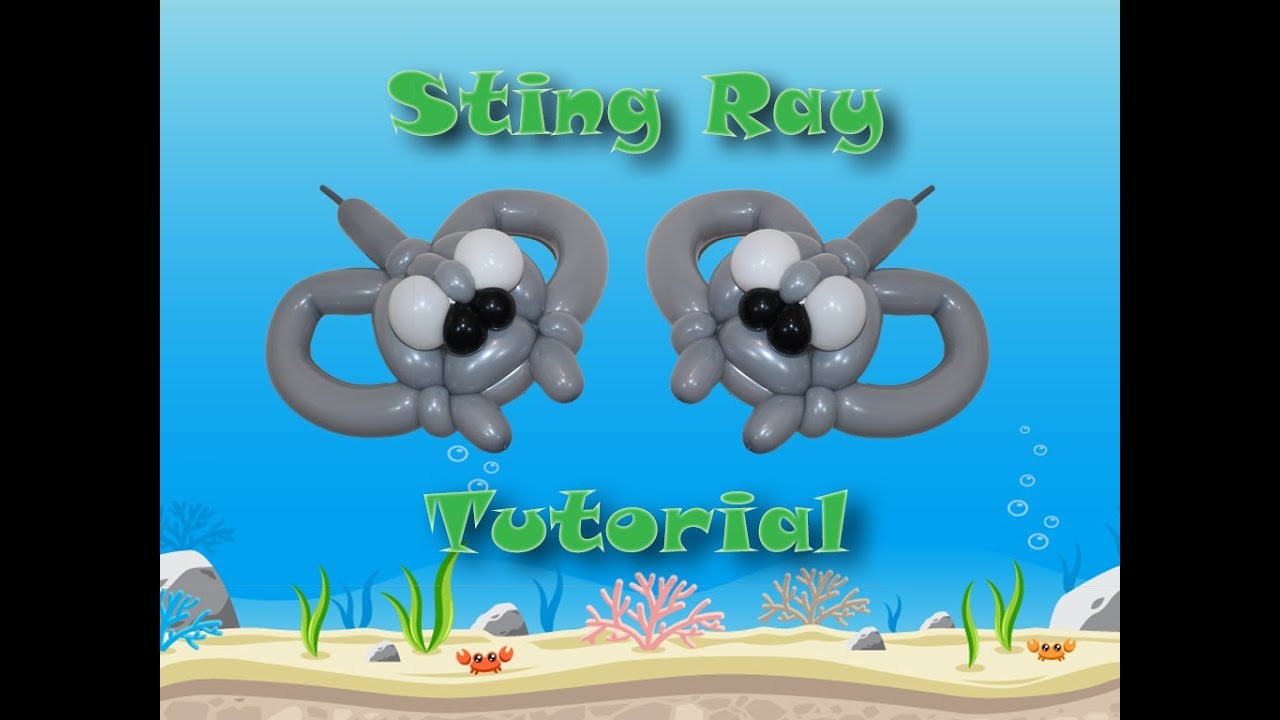 Balloon Stingray Tutorial