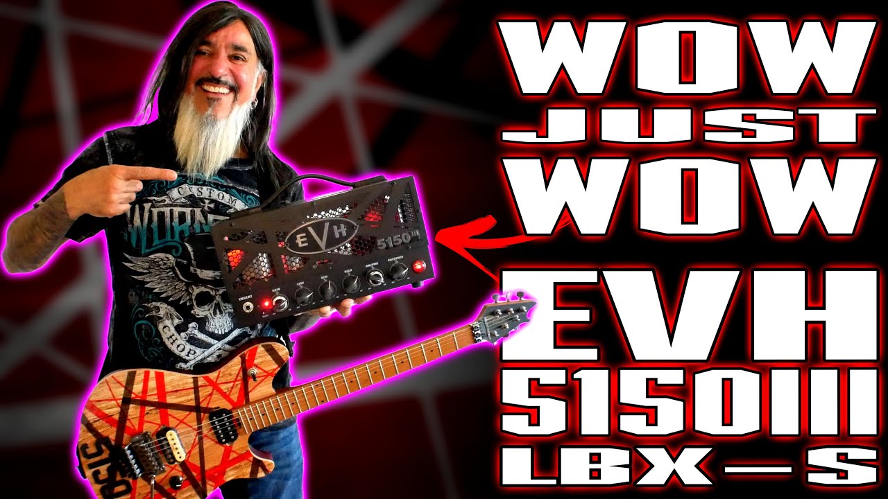 WOW! Just WOW!… EVH 5150III LBX S… Is This PERFECTION???!!!