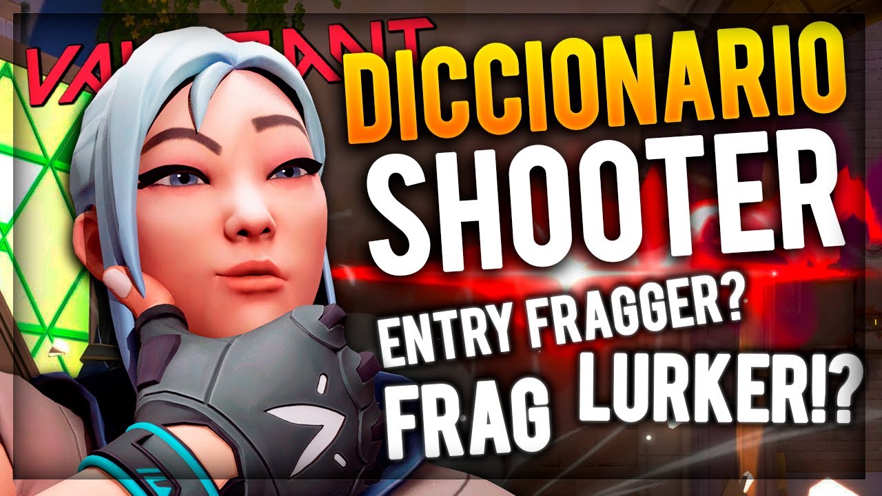 DICCIONARIO SHOOTER! TODO LO QUE DEBES SABER (VOCABULARIO)