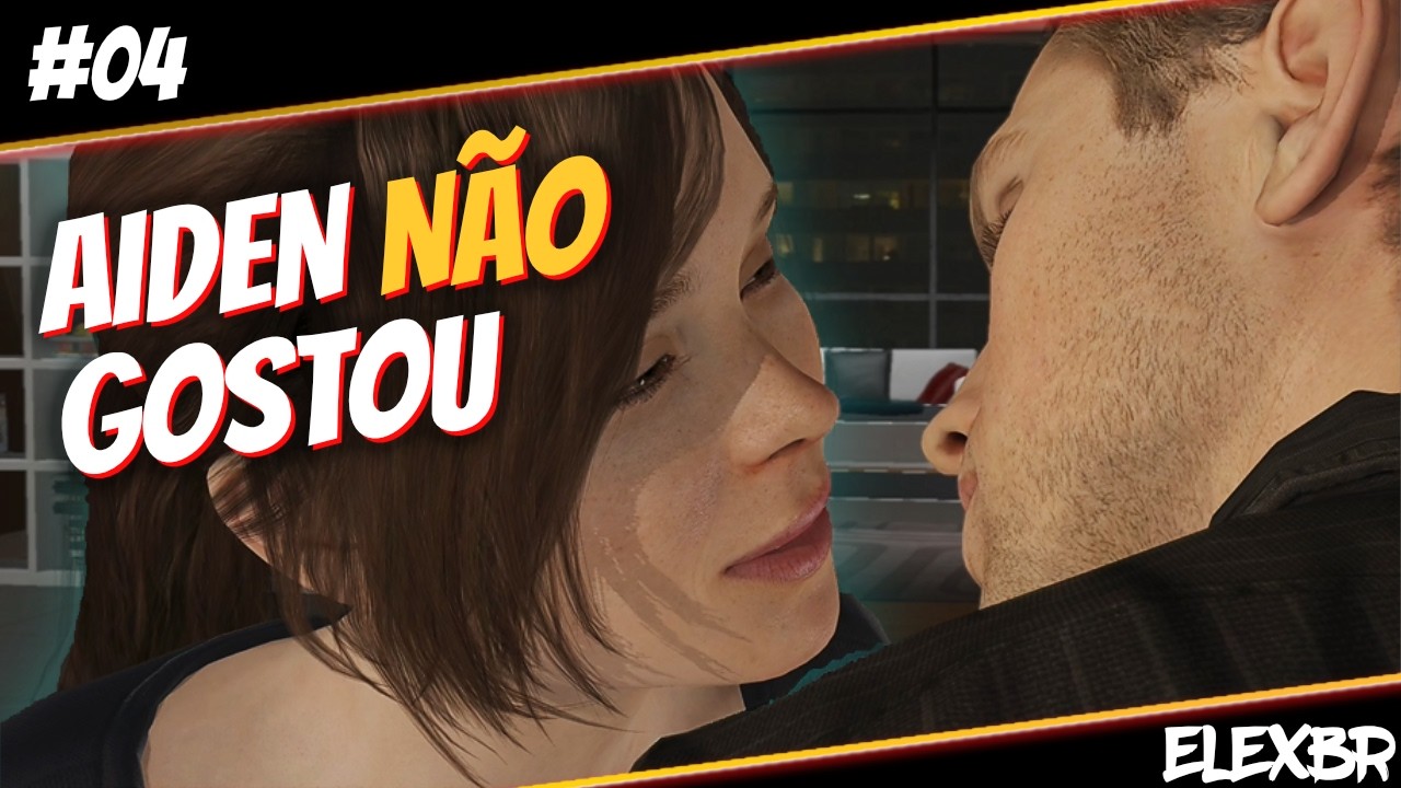 JODIE SE APAIXONOU&hellip; MAS AIDEN N&Atilde;O GOSTOU | Beyond Two Souls #04