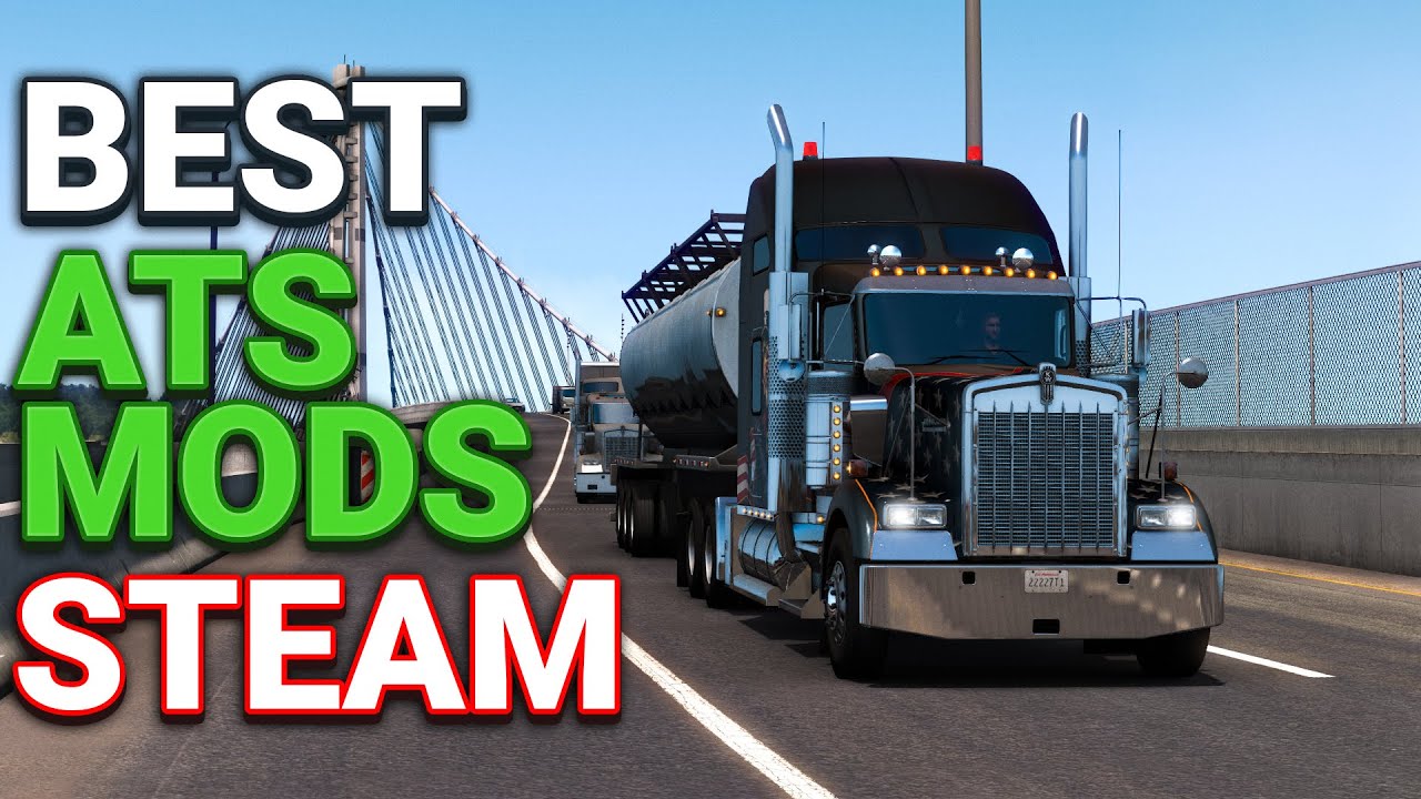BEST ATS STEAM WORKSHOP MODS