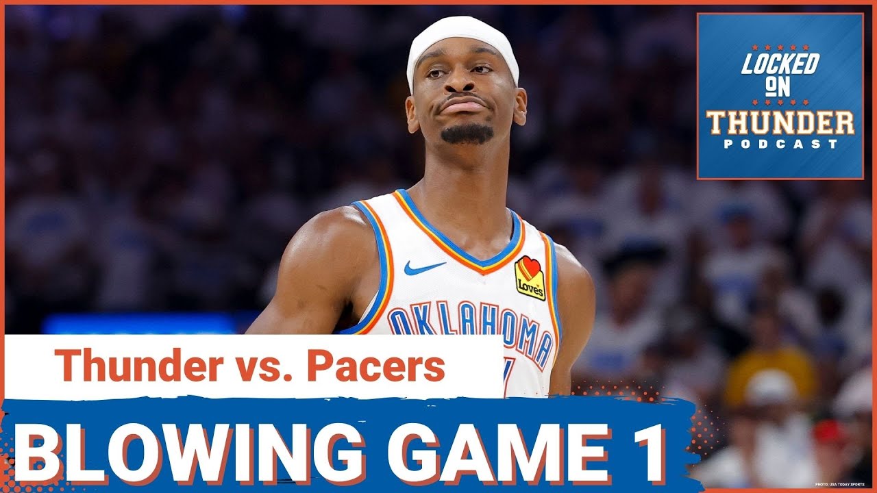 OKC Thunder UPSET in Game 1 of NBA FINALS, What Went Wrong?!