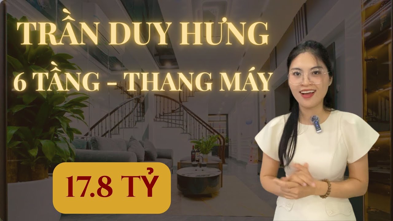 Bán nhà Trần Duy Hưng, Cầu Giấy, 52m2, 6 tầng thang máy, giá 17,8 tỷ