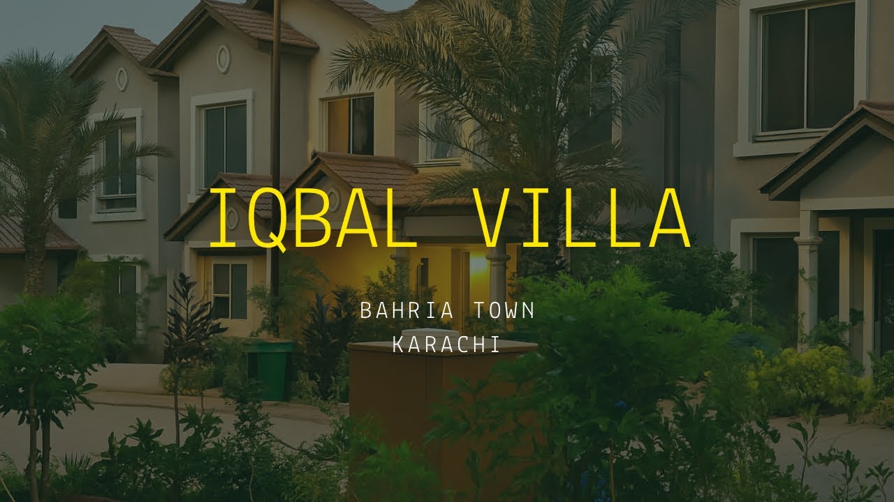 Iqbal Villas - Precinct 2 - Bahria Town Karachi