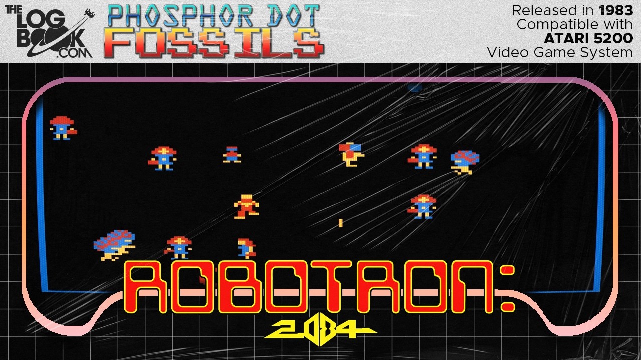 Phosphor Dot Fossils: Robotron: 2084 (Atari 5200, 1983)