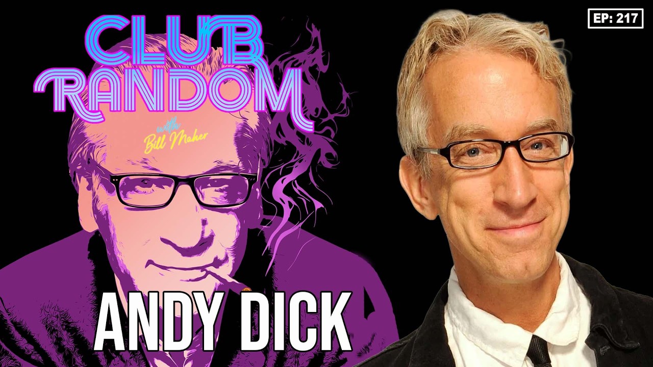 Andy Dick | Club Random with Bill Maher