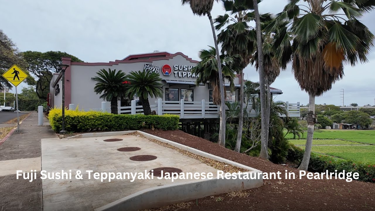 Hawaii Food: Fuji Sushi & Teppanyaki Japanese Restaurant