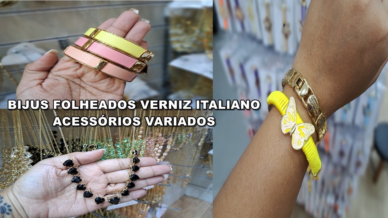 TOUR COMPLETO PELA GEMERSON BIJOUX VERNIZ ITALIANO FOLHEADOS E BIJUS
