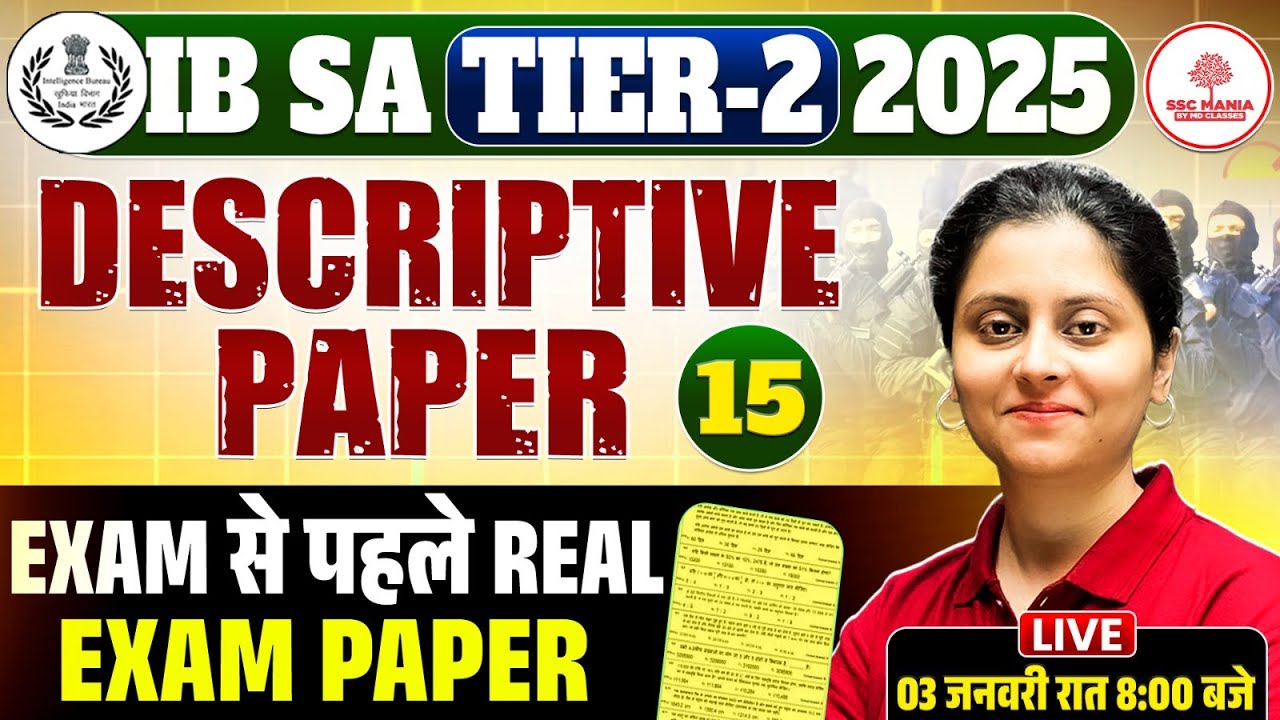IB SA Tier 2 Descriptive Paper | IB SA Descriptive Paper | IB Security Assistant Descriptive Paper