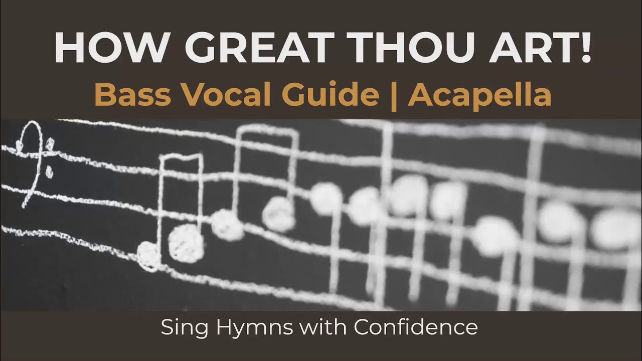 How Great Thou Art | Bass Vocal Guide | Acapella