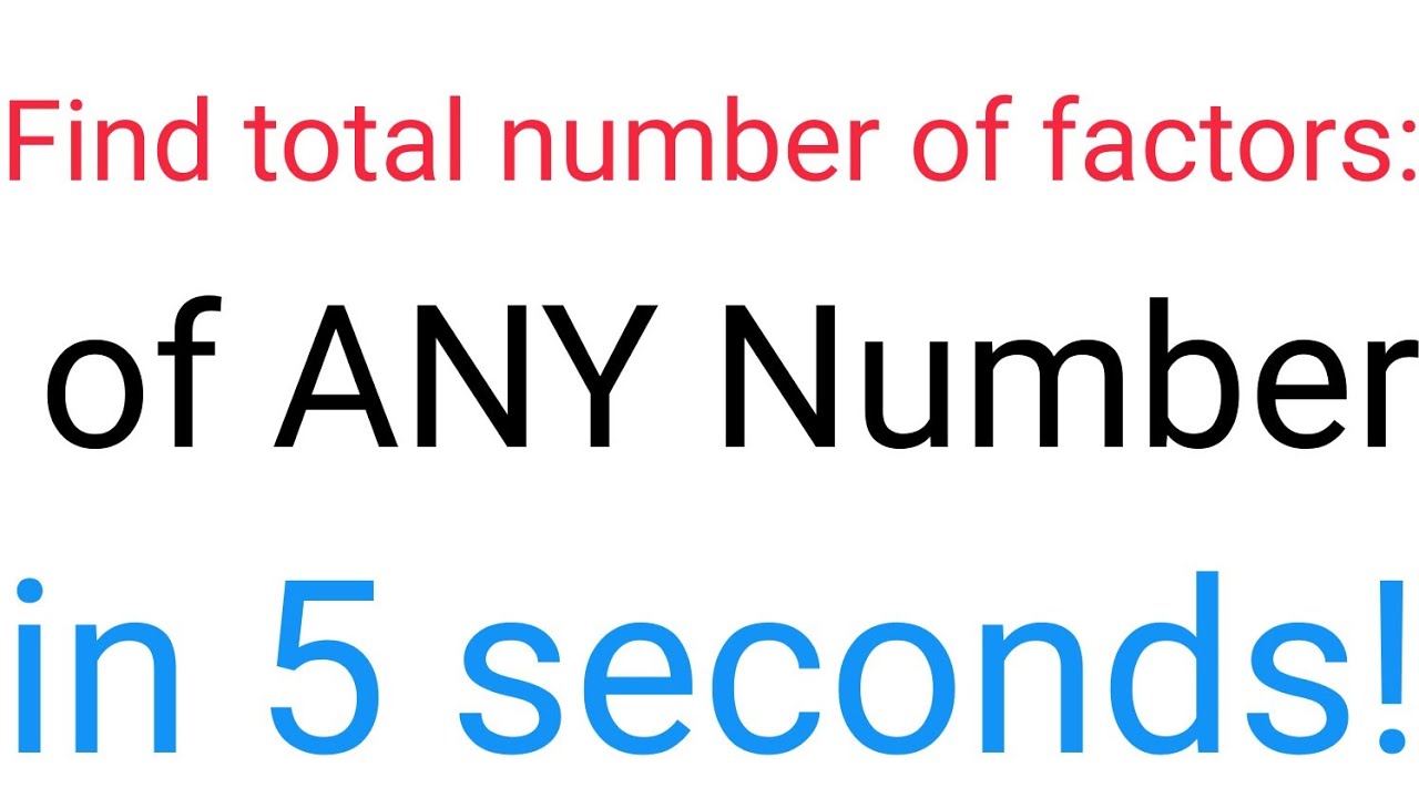 Find total number of factors, Odd/ Even factors | Important trick for GMAT, CAT, SAT, BankPO, etc