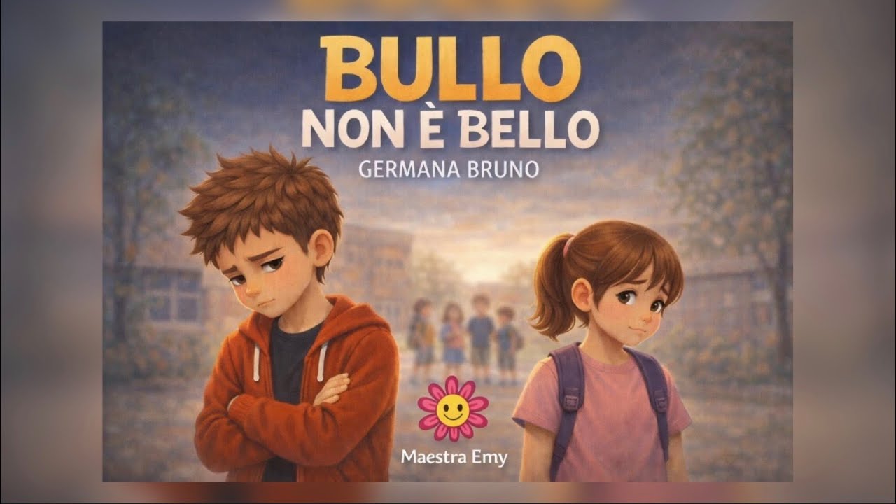 BULLO NON È BELLO - Canzone contro il #bullismo - Testo di Germana Bruno